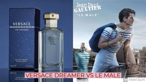 Versace Dreamer First Impressions vs Le Male 